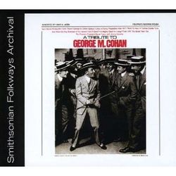 Tribute to George M. Cohan