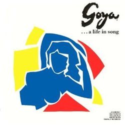 Goya a Life in Song