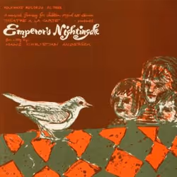 Andersen's the Emperor's Nightingale