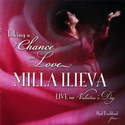 Taking A Chance On Love Milla Ilieva Live On Valentine's Day