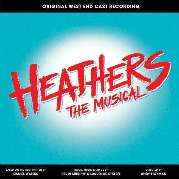  Heathers the Musical (Original West End Cast Recording) Album Cover Art