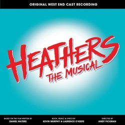 Heathers the Musical (Original West End Cast Recording)