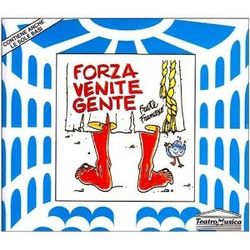 Forza Venite Gente 
