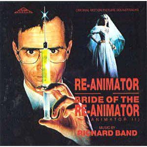 Reanimator & Bride of Reanimator