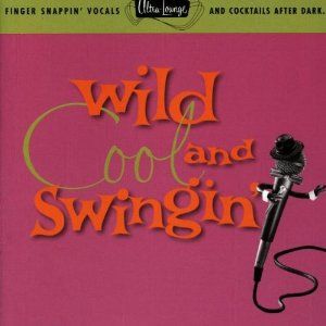 Wild Cool & Swingin Album Cover Art