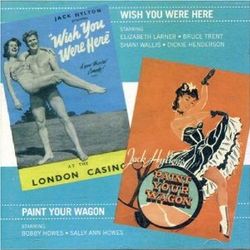 Wish You Were Here/Paint Your Wagon
