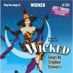Sing The Songs of Wicked