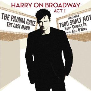 Harry On Broadway Act 1 Album Cover Art - Harry Connick Jr., Kelli O'Hara