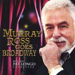 Murray Ross Goes Broadway 