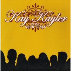 Kay Kayler Plays Show Tunes