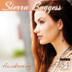 Awakening: Live at 54 BELOW - Sierra Boggess