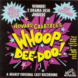 Howard Crabtree’s Whoop-Dee-Doo! - Original Off-Broadway Cast