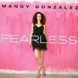 Mandy Gonzales - Fearless