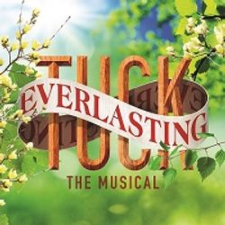 Tuck Everlasting: Original Broadway Cast Recording