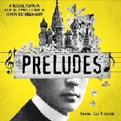 Preludes: Original Cast Recording