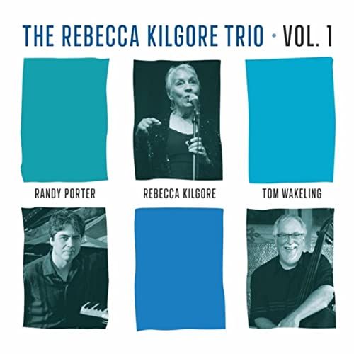The Rebecca Kilgore Trio, Vol. 1 Album Cover Art