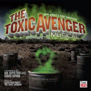The Toxic Avenger Musical Album Cover Art