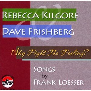 Why Fight the Feeling Album Cover Art - Rebecca Kilgore