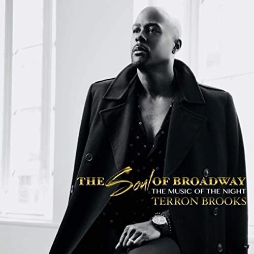 Terron Brooks: The Soul of Broadway Album Cover Art