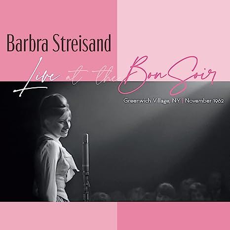 Barbra Streisand: Live at Bon Soir