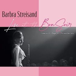 Barbra Streisand: Live at Bon Soir