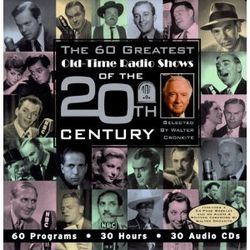 The 60 Greatest Old-Time Radio Shows of the 20th Century selected 