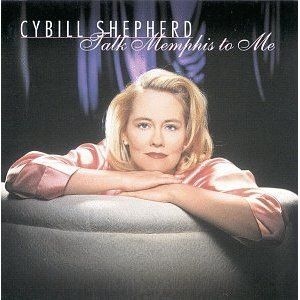 Talk Memphis to Me Album Cover Art - Cybill Shepherd