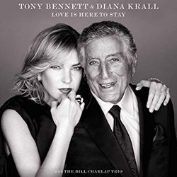 Love Is Here To Stay - Tony Bennett/Diana Krall 