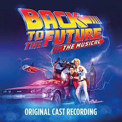 Back To The Future: The Musical