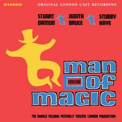 Houdini: Man Of Magic / Original London Cast Recording