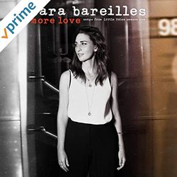 More Love - Sara Bareilles