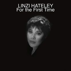 Linzi Hateley: For the First Time