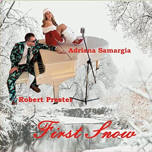 First Snow: Robert Prester & Adriana Samargia Album Cover Art