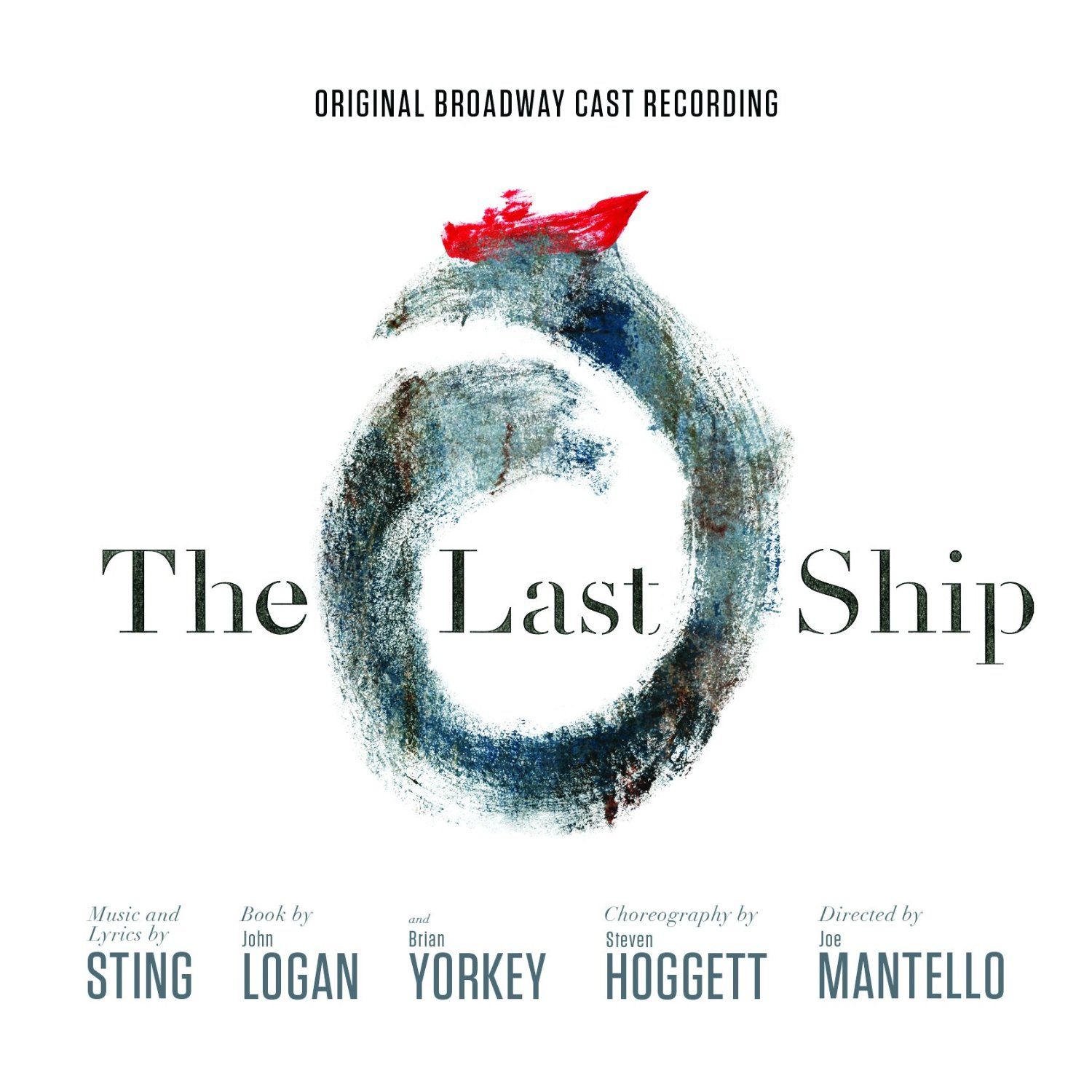 The Last Ship - Original Broadway Cast Recording