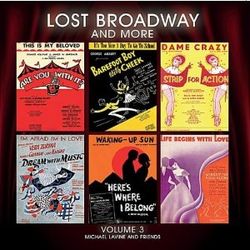 Lost Broadway & More