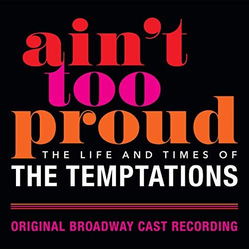 Ain't Too Proud: The Life And Times Of The Temptations Album Cover Art