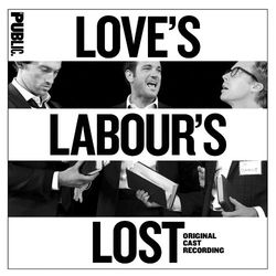 Love's Labour's Lost - Original Cast Album