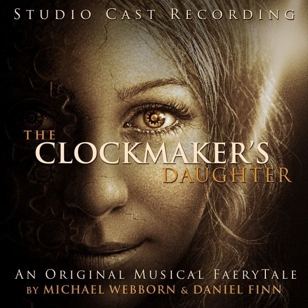 The Clockmaker’s Daughter – An original musical faerytale  Album Cover Art