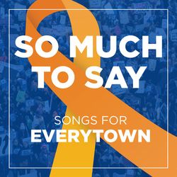 So Much To Say – Songs for Every Town