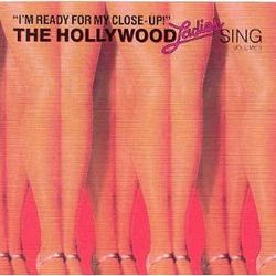 The Hollywood Ladies Sing, Vol. 1
