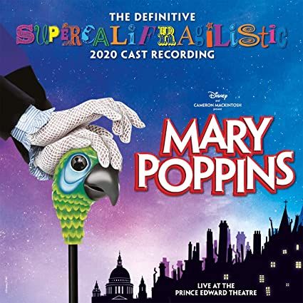 Mary Poppins (The Definitive Supercalifragilistic 2020 Cast Recording) Album Cover Art