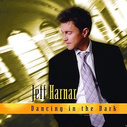 Jeff Harnar: Dancing in the Dark