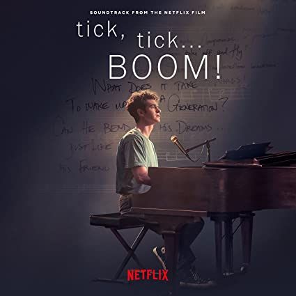 tick, tick... BOOM! Soundtrack from the Netflix Film Album Cover Art