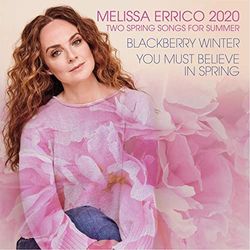 Melissa Errico: Two Spring Songs for Summer