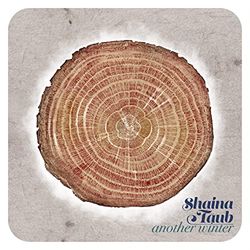 Shaina Taub: Another Winter