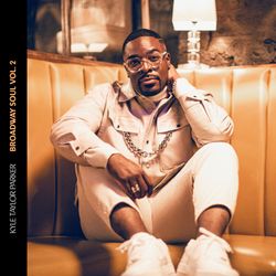 Kyle Taylor Parker: Broadway Soul, Vol. 2