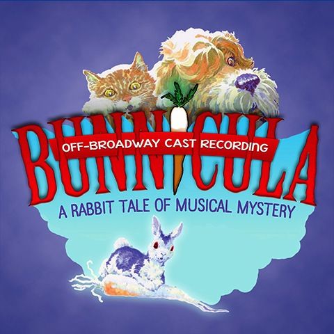 Bunnicula - Original Off-Broadway Cast Recording Album Cover Art