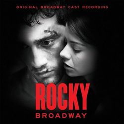 Rocky Broadway - Original Broadway Cast Recording