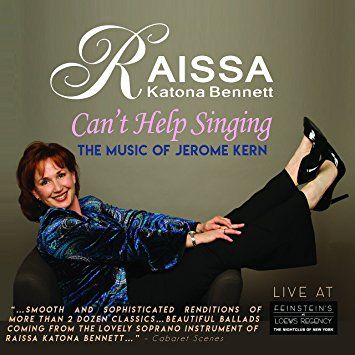 Can't Help Singing: The Music of Jerome Kern