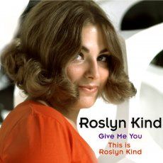 Give Me You/This is Roslyn Kind - Roslyn Kind Album Cover Art